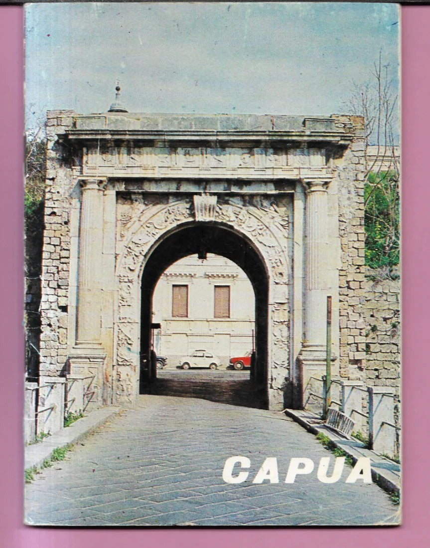 GUIDA TURISTICA DELLA CITTA' DI CAPUA A. TRIMARCHI 1978 CON UNA PIANTA RIPIEGAT