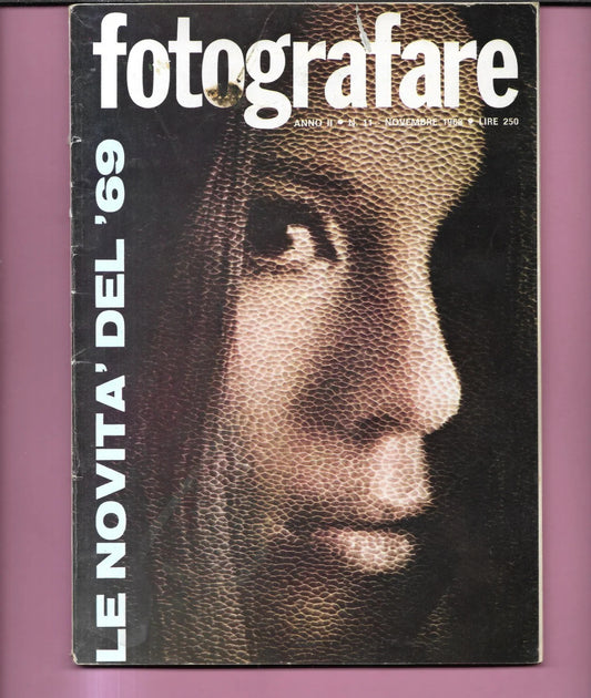 RIVISTA FOTOGRAFARE ANNO II N 11 NOVEMBRE 1968 KONICA AUTOREFLEX T - ARA GULER