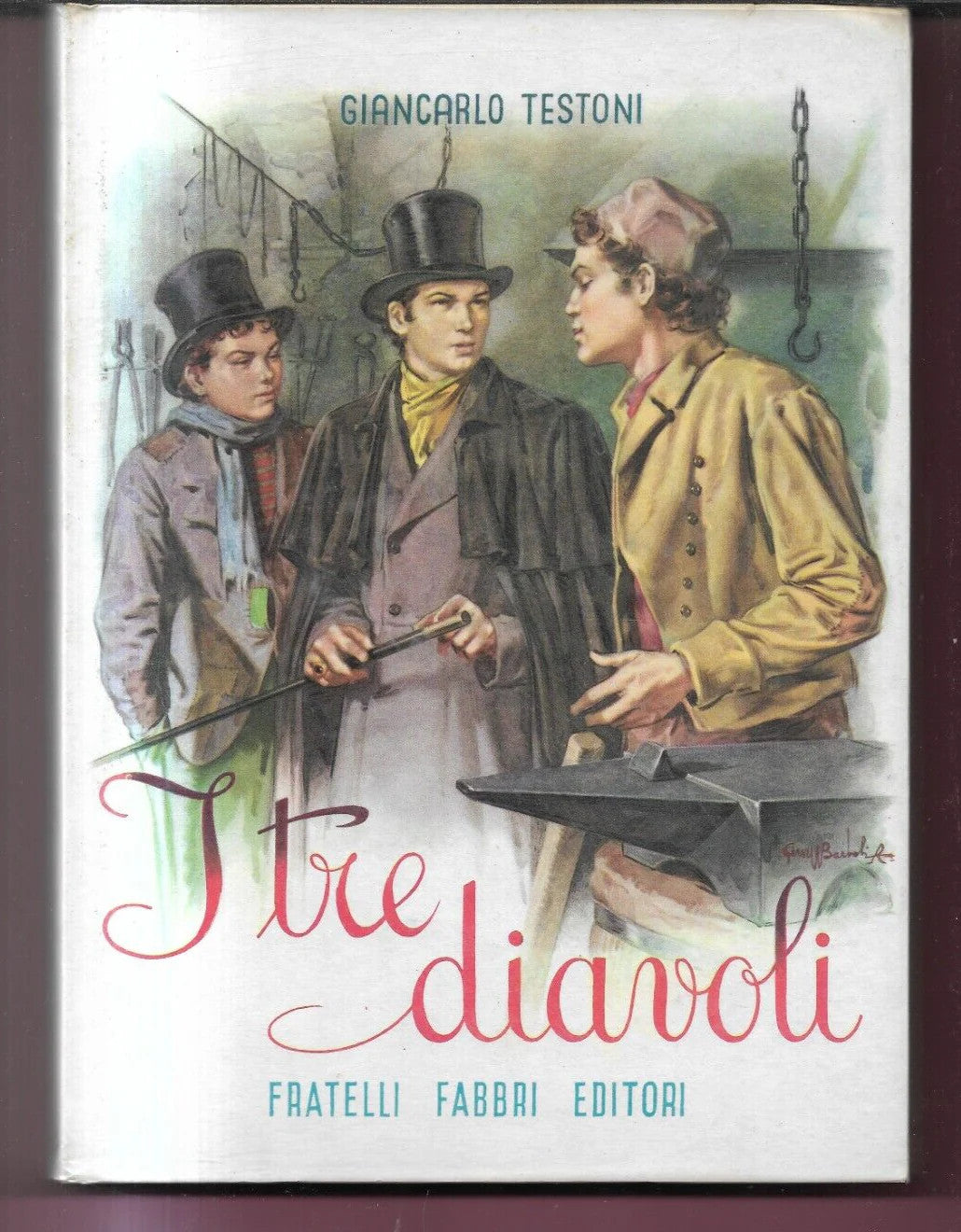 GIANCARLO TESTONI I TRE DIAVOLI 1955 FABBRI LIBRI BELLI 17 ILLUSTRATO BARTOLI