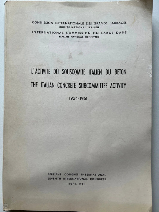 INGEGNERIA COMMISSIONE INTERNAZIONALE GRANDI DIGHE CONGRESSO INTERNAZIONALE 1961