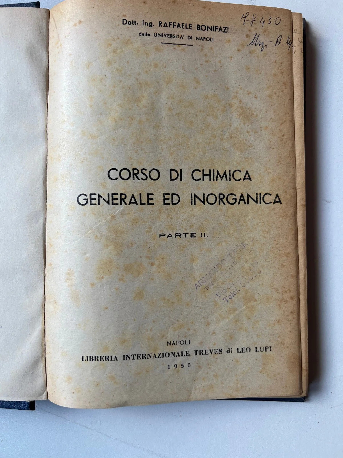 BONIFAZI CORSO DI CHIMICA GENERALE E INORGANICA PARTE II TREVES 1950 PRIMA EDIZ