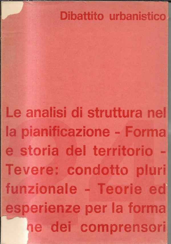 Dibattito Urbanistico anno V n. 24 Luigi Bellini 1969