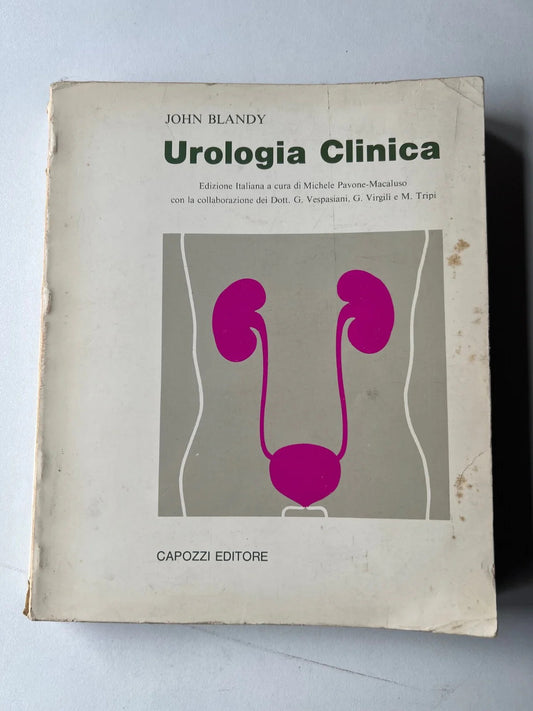 UROLOGIA CLINICA John Blandy, 1984, Capozzi Editore