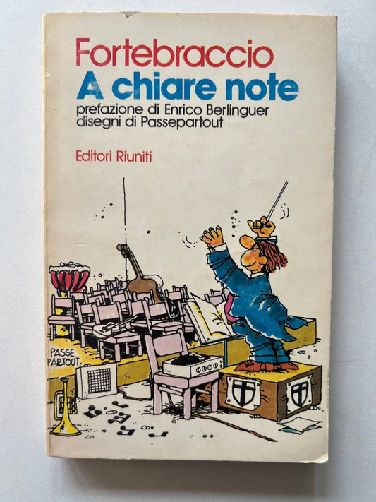 FORTEBRACCIO A CHIARE NOTE PREFAZIONE E. BERLINGUER EDITORI RIUNITI 1981