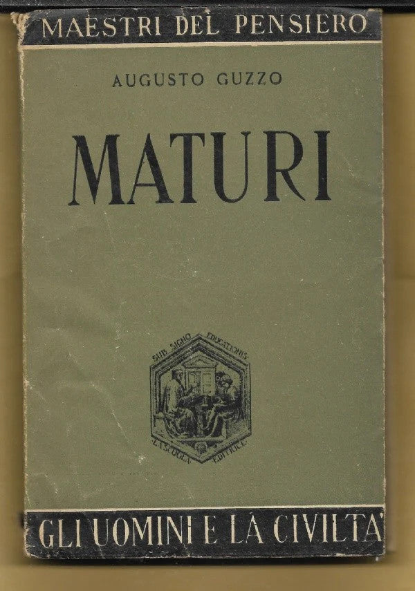 MATURI di Augusto Guzzi, 1946, La Scuola Editrice