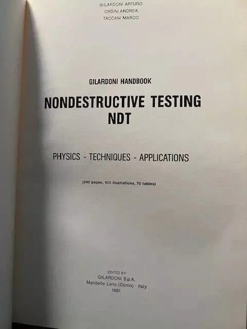 Gilardoni Handbook Nondestructive testing NDT + X-Rays in Art - 2 volumi