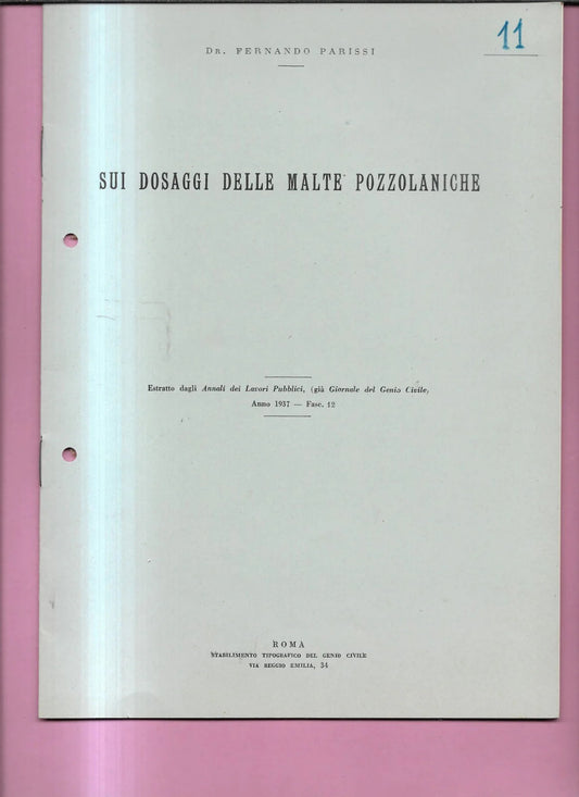 SUI DOSAGGI DELLE MALTE POZZOLANICHE F. PARISSI 1937 GENIO CIVILE