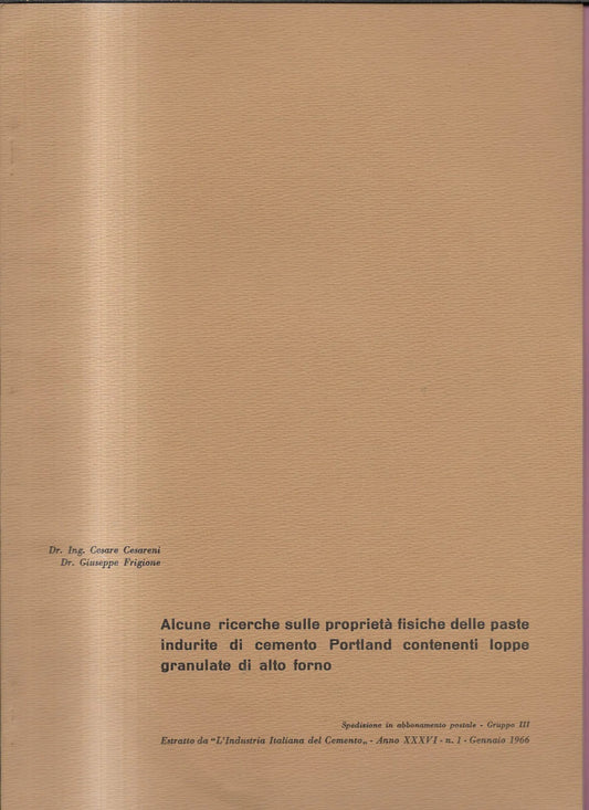 ALCUNE RICERCHE SULLE PROPRIETA' FISICHE CEMENTO PORTLAND 1966 INGEGNERIA
