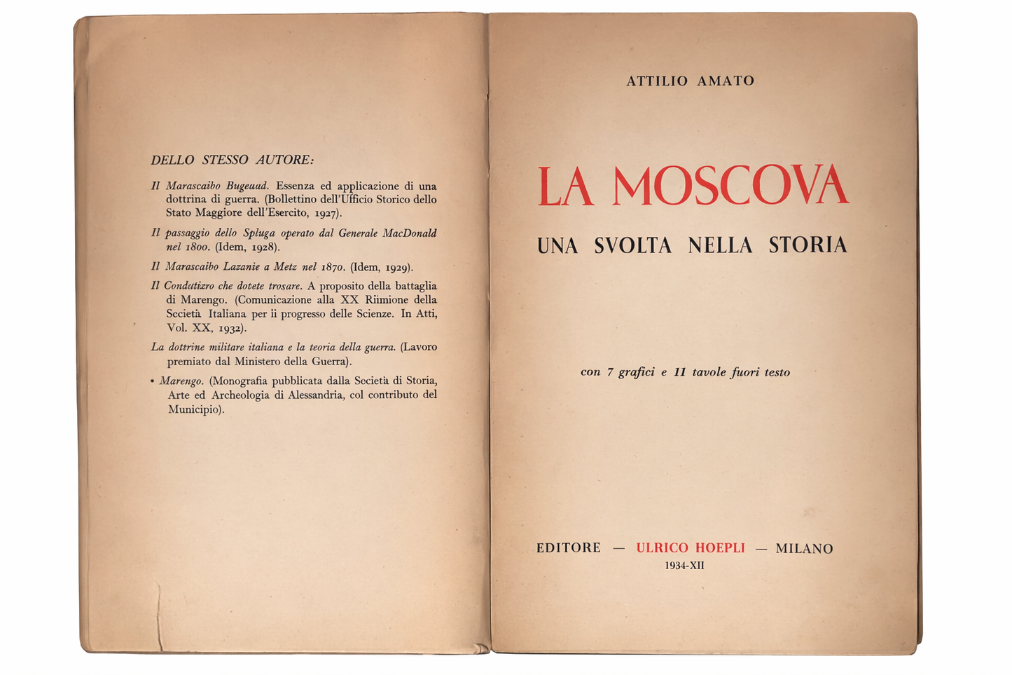 ATTILIO AMATO LA MOSCOVA UNA SVOLTA NELLA STORIA HOEPLI 1934