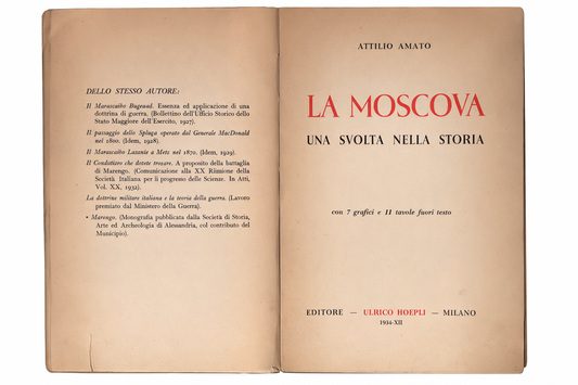 ATTILIO AMATO LA MOSCOVA UNA SVOLTA NELLA STORIA HOEPLI 1934