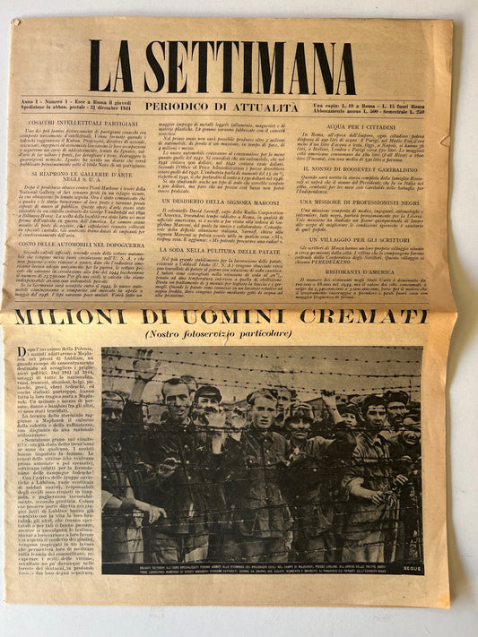 RARISSIMO Numero 1 "La Settimana" 1944 - Stille & Pannunzio - Shoah, Partigiani, Bomba Atomica