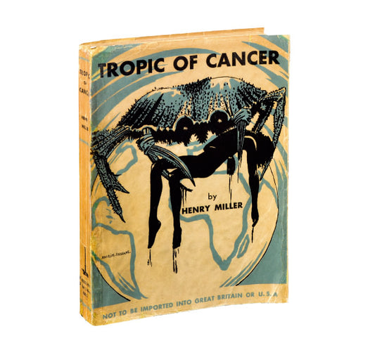 MILLER, Henry. Tropic of Cancer. Preface by Anaïs Nin. Paris: The Obelisk Press, 1934. True First Edition, First Printing.