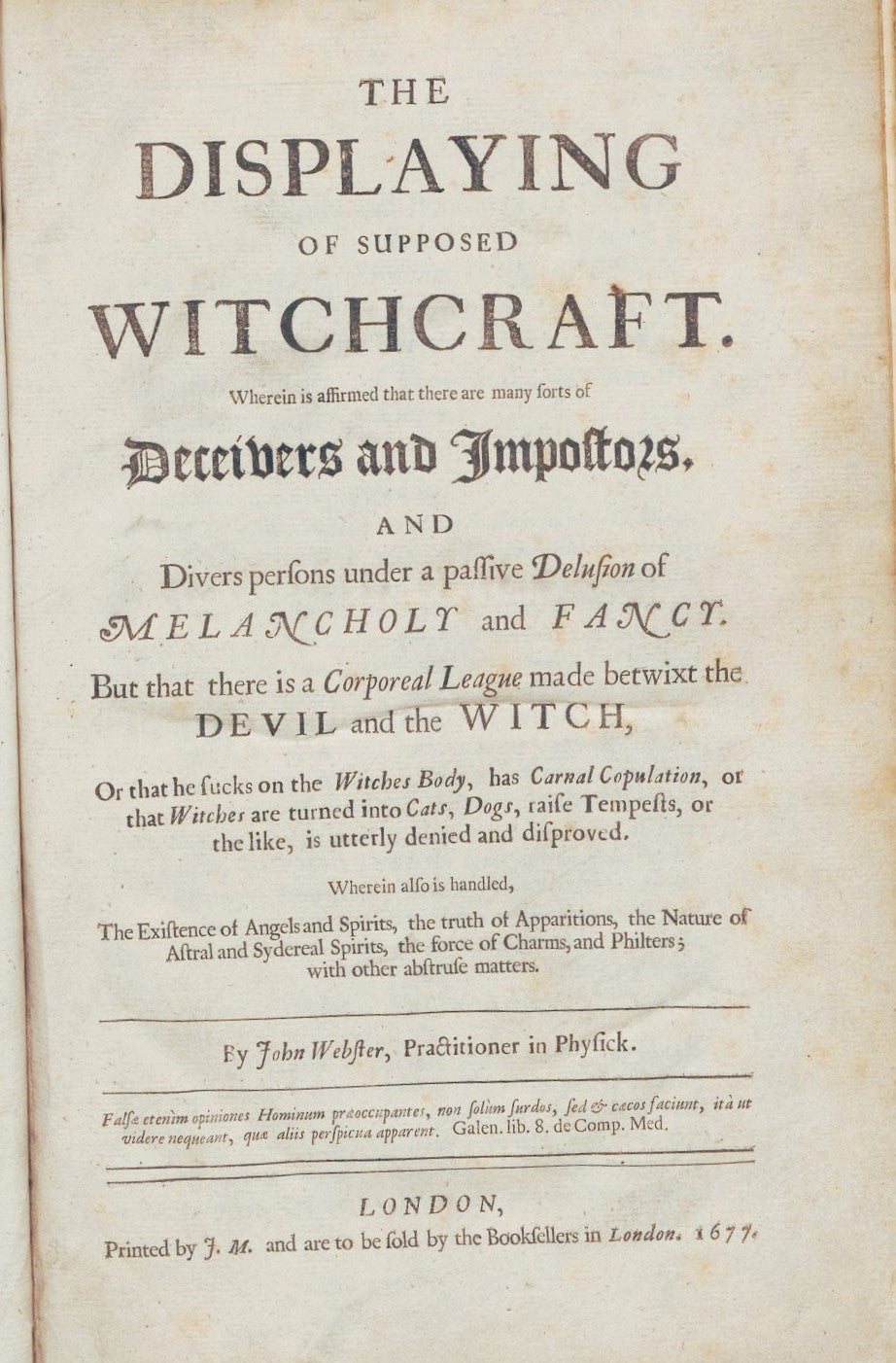 THE DISPLAYING OF SUPPOSED WITCHCRAFT John Webster 1677 London